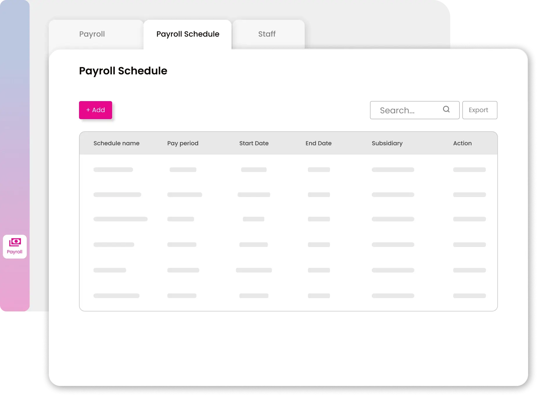 Payroll schedule feature